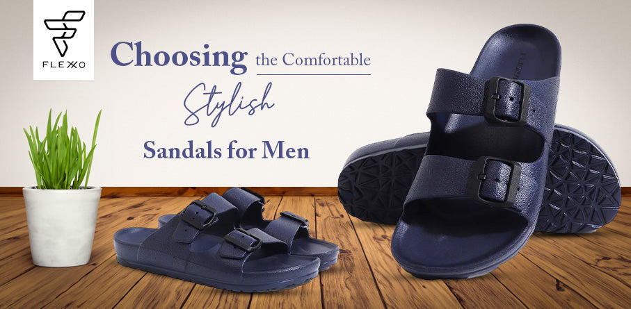 Choosing the Comfortable Stylish Sandals for Men